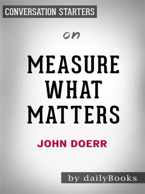 cover image of Measure What Matters--by John Doerr | Conversation Starters